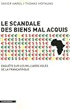 Le scandale des biens mal acquis (CAHIERS LIBRES) (French Edition) by