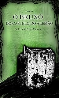 Livro Conto: O bruxo do castelo do Alemão
