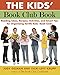 The Kids' Book Club Book: Reading Ideas, Recipes, Activities, and Smart Tips for Organizing Terrific by Judy Gelman, Vicki Levy Krupp