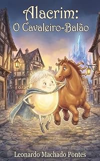 Livro Alacrim: o Cavaleiro-Balão