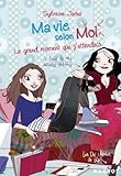 Livre 3: Le Grand Moment Que J'Attendais (French Edition) by 
