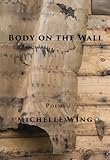 Body on the Wall by 