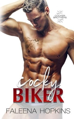 Cocky Biker: An MC Romance (Cocker Brothers) Paperback – July 18, 2016