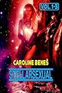 Stellarsexual - VOL. 1 to 3 [Humorous Science-Fiction Erotica XXX Straight and Lesbian Sci-Fi Comedy]: Vol. 1: The Pilot / Vol. 2: Taking Off / Vol. 3: The Space Mikado, or Rule 34