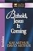 Behold, Jesus Is Coming!: Revelation (The New Inductive Study Series)