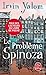 Le Problème Spinoza (Litterature & Documents) (French Edition) by 