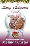 Merry Christmas Carol by Melinda Curtis
