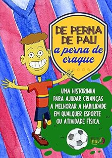 Livro De Perna de Pau a Perna de Craque