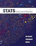 Stats : Data and Models plus MyMathLab/MyStatLab Student Access Code Card, DeVeaux, Richard D. and Velleman, Paul F., 0321759974