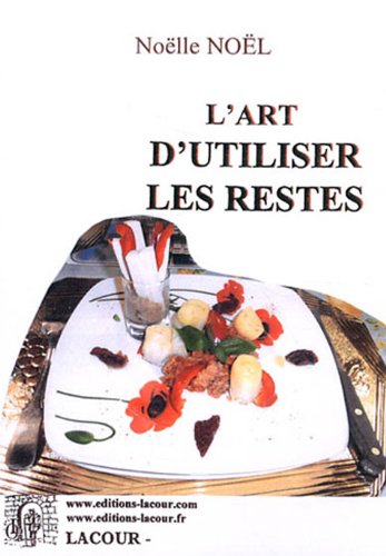 L' art d'utiliser les restes