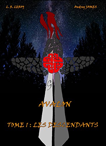 Avalon: Les Descendants (French Edition)