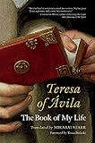 Teresa of Avila: The Book of My Life