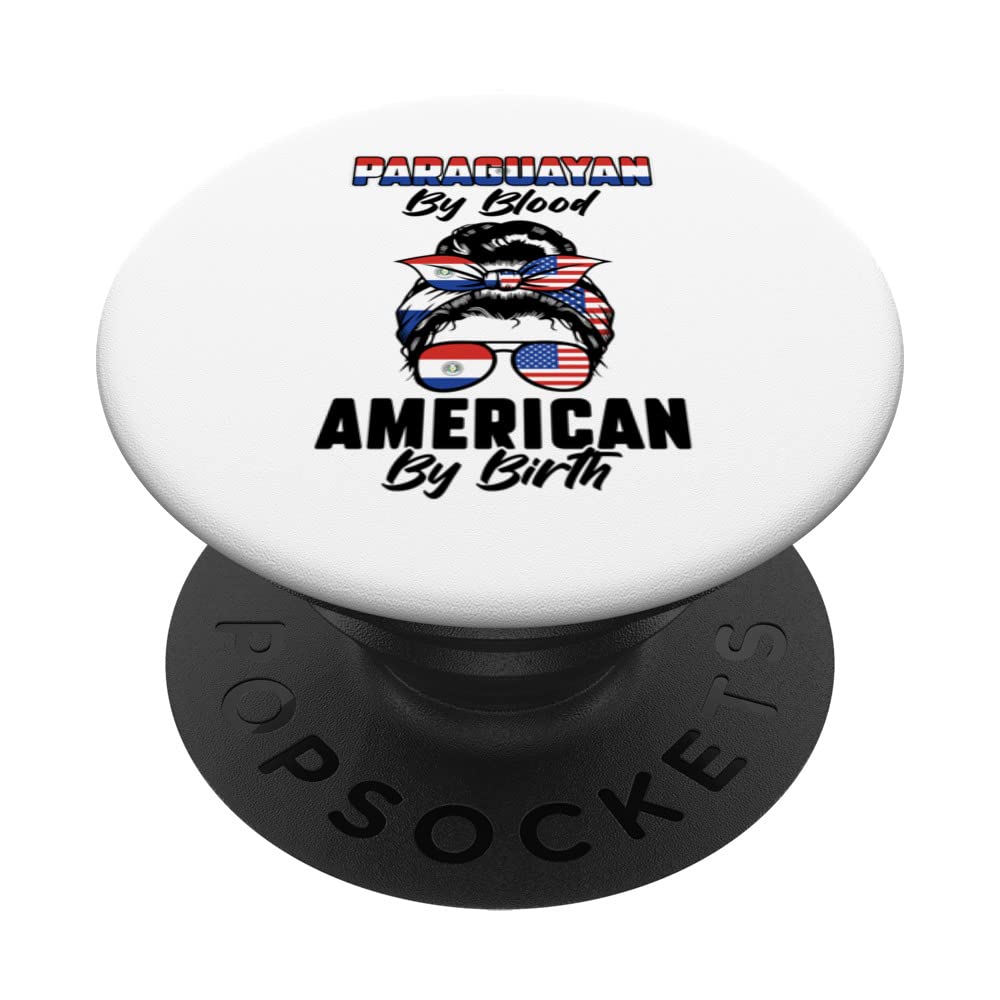 Paraguayan by birth american by birth Paraguay PopSockets Swappable PopGrip
