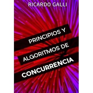 Principios y algoritmos de concurrencia (Spanish Edition)