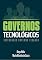 Livro Governos Tecnológicos - Integração Governo Cidadão.