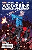 Death of Wolverine Deadpool and Captain America #1