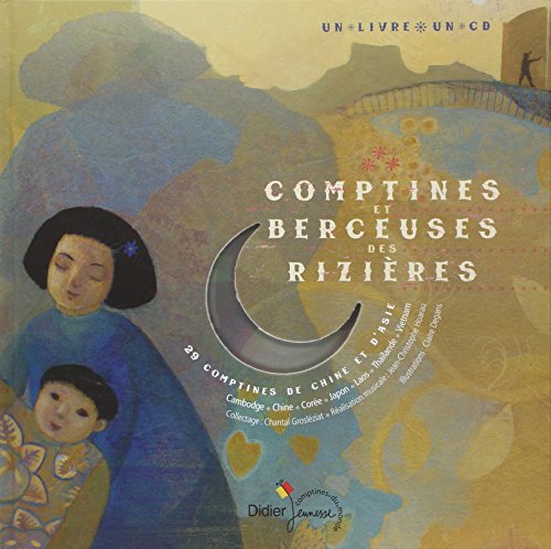 Comptines et berceuses des rizieres (French Edition) by 