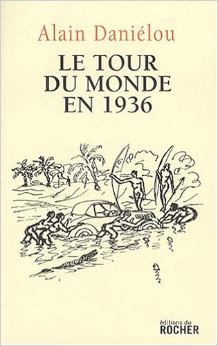 Amazonfr Le Tour Du Monde En 1936 Alain Daniélou - 