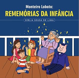 Livro MONTEIRO LOBATO: REMEMÓRIAS DA INFÂNCIA