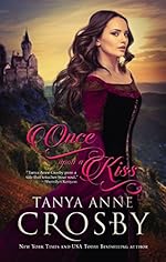 Once Upon a Kiss: A Medieval Romance (Medieval Heroes Book 3)