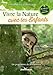 Vivre la nature avec les enfants : Un programme de découvertes by 