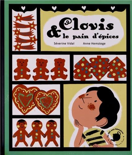 Clovis & le pain d'épices