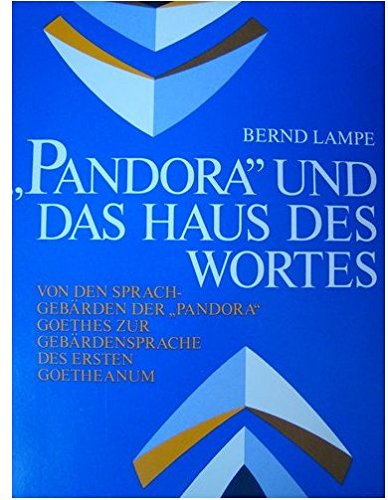Pandora Und Das Haus Des Wortes Von Den Sprachgebarden Der