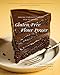 Gluten-Free Flour Power: Bringing Your Favorite Foods Back to the Table by Aki Kamozawa, H. Alexander Talbot