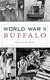 World War II Buffalo by Gretchen E Knapp