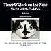 Three O'Clock on the Nose: The Cat with the Clock Face by 