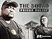 The Squad: Prison Police Season 1