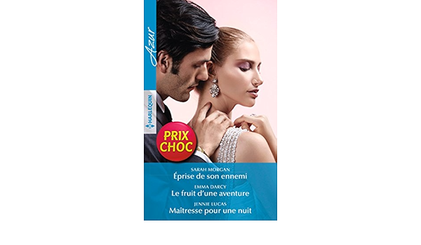 Eprise De Son Ennemi Le Fruit D Une Aventure Maitresse Pour Une Nuit Azur French Edition Kindle Edition By Morgan Sarah Darcy Emma Lucas Jennie Literature Fiction Kindle