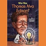 Who Was Thomas Alva Edison?