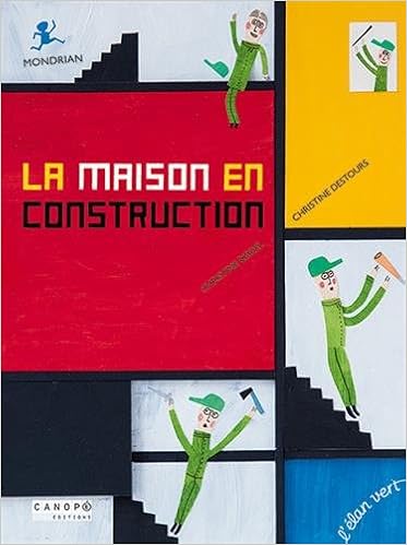Amazonfr La Maison En Construction Mondrian Christine Beigel