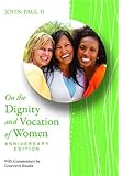 On the Dignity and Vocation of Women