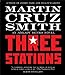 Three Stations: An Arkady Renko Novel (Arkady Renko Novels)