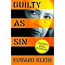 Guilty as Sin: Uncovering New Evidence of Corruption and How Hillary Clinton and the Democrats Derailed the FBI Investigation