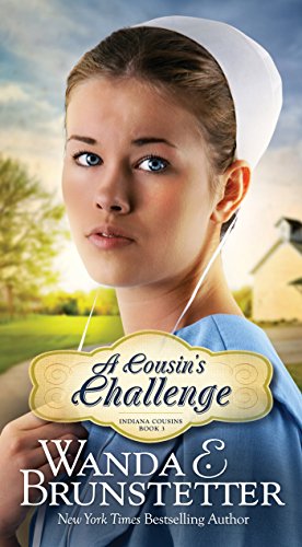 A Cousin's Challenge (Indiana Cousins) by Wanda E. Brunstetter