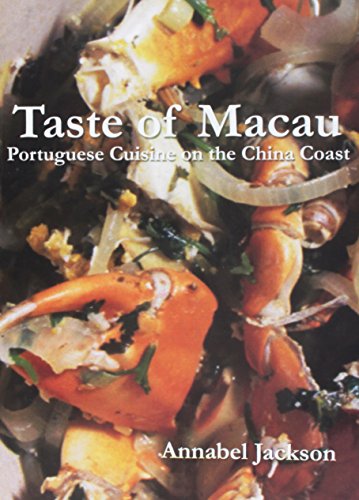 Taste of Macau: Portuguese Cuisine on the China Coast