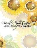 Monthly Bill Organizer & Budget Tracker: Beautiful Blooming Sunflowers Extra Large 8.5 x 11 Budget B by Laura's Cute Planners