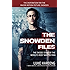 The Snowden Files: The Inside Story of the World's Most Wanted Man