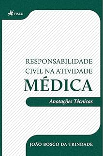 Livro Responsabilidade Civil na Atividade Médica: Anotações Técnicas