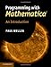 Programming with Mathematica®: An Introduction by 