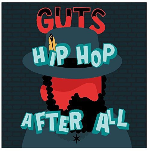 Guts - Hip Hop After All - Zortam Music