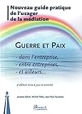 Guerre et paix dans l'entreprise by 