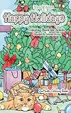 Happy Holidays Coloring Book for Adults Travel Edition: 5x8 Adult Coloring Book With Holiday Scenes, Christmas Trees, Cookies and Food, Santa Clause, ... (Travel Size Coloring Books) (Volume 26) by 