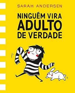 Livro Ninguém vira adulto de verdade