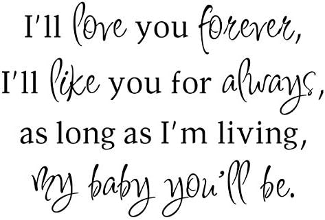 Amazon Com I Ll Love You Forever Sayings Parent Quotes Baby