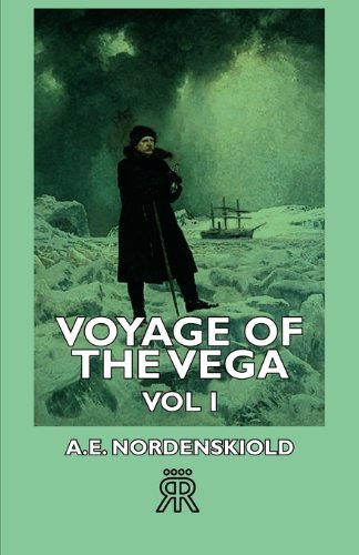 Download Voyage of the Vega - Vol I
