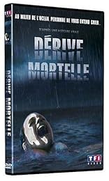 Dérive Mortelle
